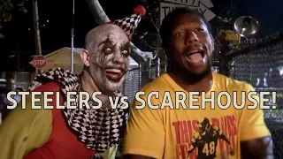 Steelers Vs ScareHouse!