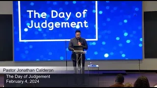 The Day of Judgement - February 4, 2024