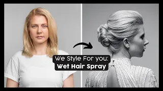 Wet Hair Spray Transformation I We Style For You