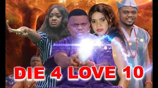 Die For Love Episode 10 {2022 Latest Nigerian Movie} Ken Eric, Luchy Donalds, Kenechukwu Ezeh.