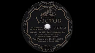 1931 Ted Weems - Walkin' My Baby Back Home (Parker Gibbs, vocal)