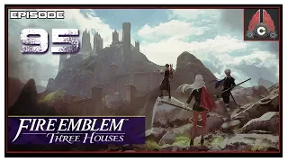 Let's Play Fire Emblem: Three Houses With CohhCarnage - Episode 95