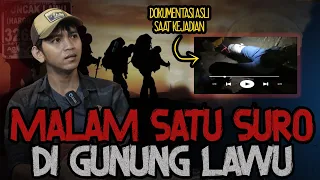 SEREM PARAH..!! MALAM SATU SURO DI GUNUNG LAWU, MAU DI JADIIN TUMB4L