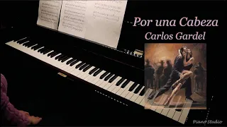 Por una Cabeza - Tango - Carlos Gardel ( Piano Cover )