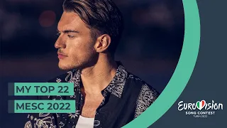 🇲🇹 MESC 2022 | MY TOP 22 W/RATINGS | ESC 2022