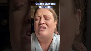 Golden Slumbers 💙 #thebeatles #music #cover #singer #youtubeshorts #youtube