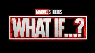 Marvel What If...? Details Revealed