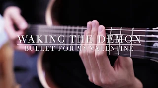 Bullet For My Valentine - Waking The Demon 【 Guitar Cover 】