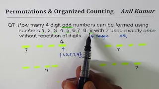 Q7 How many odd numbers can be formed with exactly one 7 and without repetition