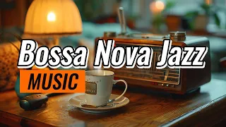Coffee Bossa Nova Jazz☕Bossa Nova Jazz 2024 Popular Songs☕Bossa Nova Songs 2024#jazz