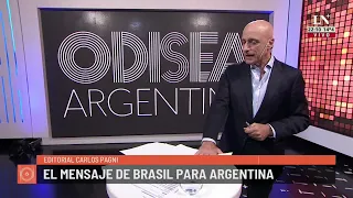 El mensaje de Brasil para Argentina. El editorial de Carlos Pagni.