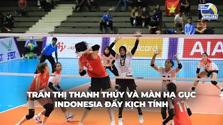 Trần Thị Thanh Thúy: Chìa khóa giúp Việt Nam hạ gục Indonesia đầy kịch tính