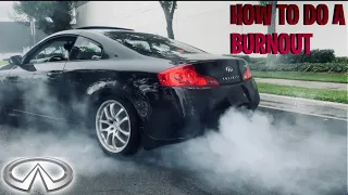 HOW TO DO A BURNOUT IN A AUTOMATIC TRANSMISSION INFINITI G35 COUPE & SECURITY CHASED US