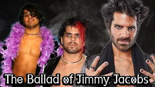 The Ballad of Jimmy Jacobs: A Character Retrospective #WWE #aew #ringofhonor #impact #wrestling
