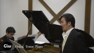 Serenata by Moritz Moszkowski モシュコフスキ作曲「セレナータ」|| Gino Tenor & Violin & Piano（歌 又吉秀樹ほか）