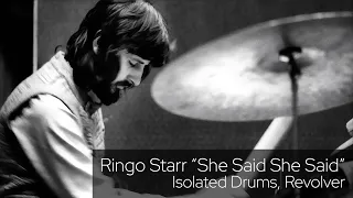 Ringo Starr "She Said She Said" Isolated Drums