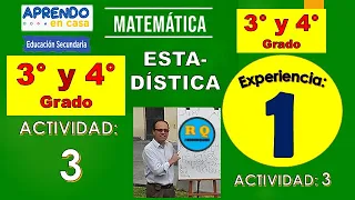 ESTADISTICA ✔️ EXPERIENCIA 1 ACTIVIDAD 3 ⭐ 3° Y 4° SECUNDARIA 👍  🔴 MATEMATICA  #APRENDOENCASA 2021