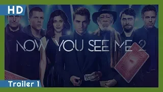 Now You See Me 2 (2016) Trailer 1