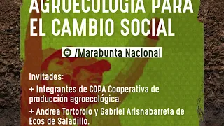 Agroecología para el cambio social - Charla debate