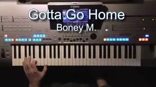 Gotta Go Home - Boney M., Instrumental-Cover, eingespielt mit Tyros 4