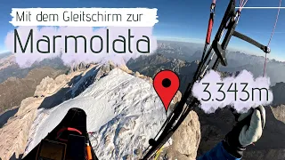 Mit dem Gleitschirm zur Marmolata (4K) | Dolomiten | Neuer persönlicher Höhenrekord mit 3645m