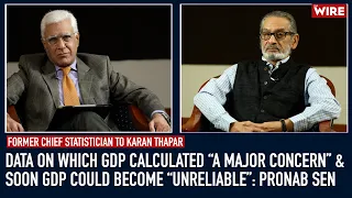 Data on which GDP Calculated “A Major Concern” & Soon GDP Could Become “Unreliable”: Pronab Sen