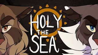 Holy the Sea【Brambleclaw & Hawkfrost | CLOSED 1 MONTH MAP | 27/34 DONE】