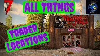 Trader Locations - 7 Days to Die [Alpha 19]