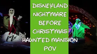 DISNEYLAND NIGHTMARE BEFORE CHRISTMAS HAUNTED MANSION RIDE POV