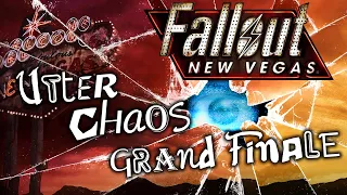 Fallout: New Vegas - Utter Chaos - Grand Finale - To The Very Last Glitch