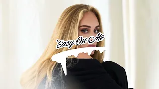 Adele - Easy On Me (Phil Harris & Trenom Bootleg)