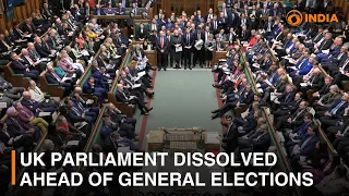 UK Parliament dissolved ahead of general elections | More updates | DD India News Hour