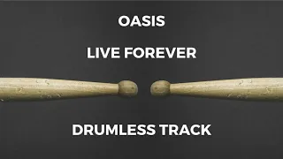 Oasis - Live Forever (drumless)