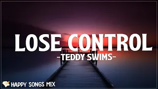 Teddy Swims - Lose Control (Lyrics)