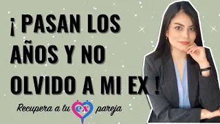 ¡PASAN los AÑOS y NO OLVIDO a mi EX! | DIFERENCIA entre OLVIDAR y SUPERAR | BRENDA PORRAS