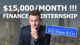 $15,000/month finance internship | Top 3 Tips | Interview Questions | D. E. Shaw & Co.