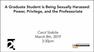 Carole Stabile: "Power, Privilege, and the Professoriate" | March 8, 2019 (Audio Only)