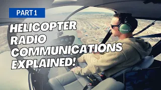 Helicopter pilot aviation radio communications part 1