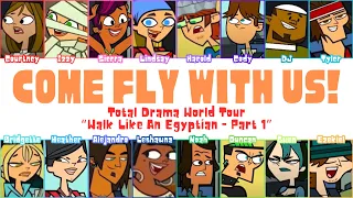 Total Drama World Tour ‘Come Fly With Us’ Lyrics (Color Coded)