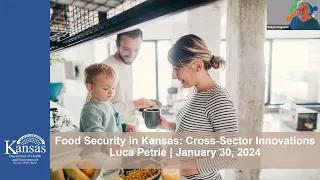 Food Security in Kansas: Cross-sector Innovations