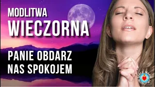 KRÓTKA MODLITWA WIECZORNA 🌙🙏🌙  MODLITWA PRZED SNEM