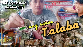 Meray's Talabahan | Kaon ta talaba | my hometown Bacolod