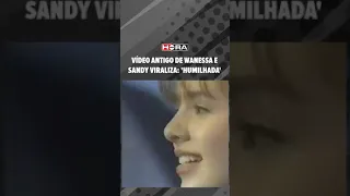 Vídeo antigo de Wanessa e Sandy cantando viraliza e web reage: 'Humilhada'