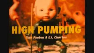 Toni Phobia & Dj Charles - High Pumping