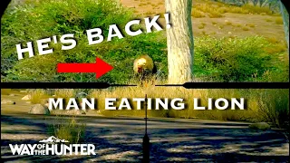 Return of the Man Eating Lion! - Way of the Hunter