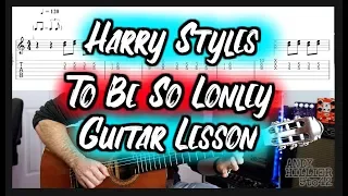 How to play Harry Styles - To Be So Lonely Guitar Lesson Tutorial