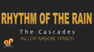 RHYTHM OF THE RAIN - The Cascades (HQ KARAOKE VERSION)