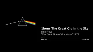 1hour - The Great Gig in the Sky - "The Dark Side of the Moon" 1973 - Pink Floyd