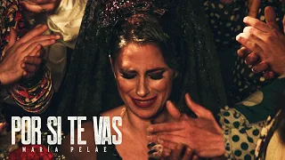 María Peláe - Por si te vas (Videoclip oficial)