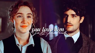 jo & friedrich || you love him